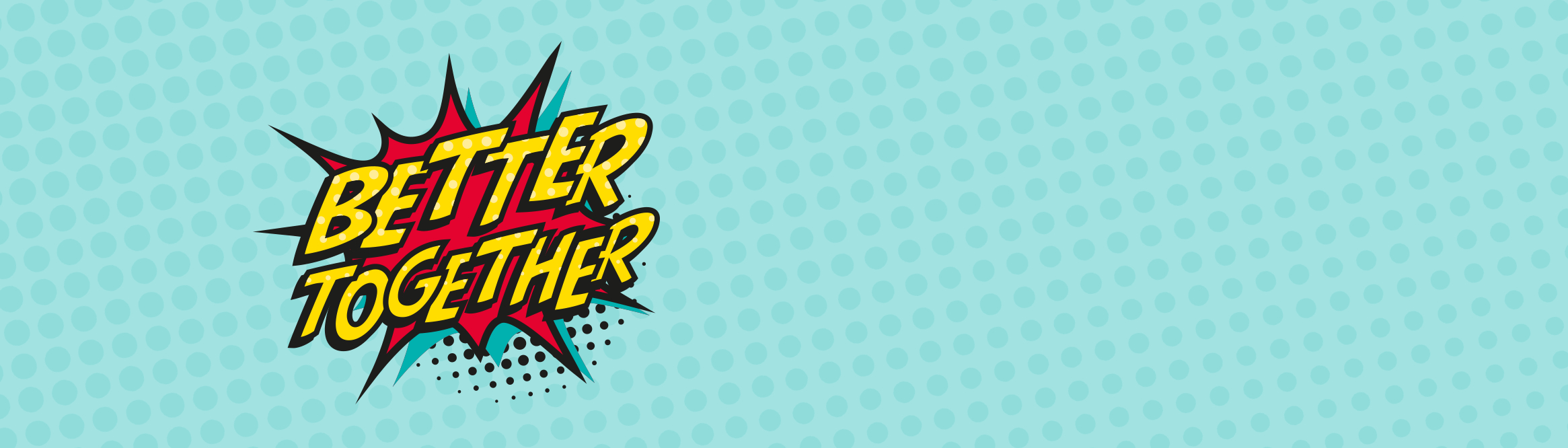 Grafik Better together auf türkisem Hintergrund