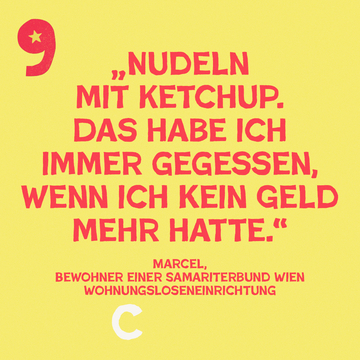 Geöffnetes Türchen Armventkalender mit Zitat von Bewohner einer Samariterbund Wien Wohnungsloseneinrichtung Marcel: Nudeln mit Ketchup. Das habe ich immer gegessen, wenn ich kein Geld mehr hatte.