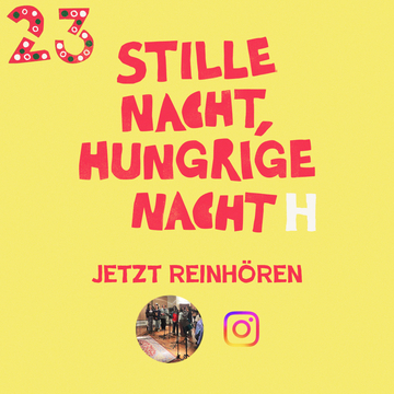 Geöffnetes Türchen Armventkalender mit Hinweis auf Video “Stille Nacht, hungrige Nacht“ auf Instagram