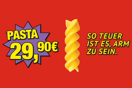 So teuer ist es arm zu sein - Pasta 29,90 EUR